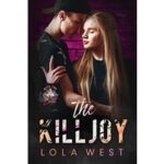 The Killjoy by Lola West