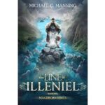 The Line of Illeniel by Michael G. Manning