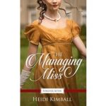 The Managing Miss by Heidi Kimball