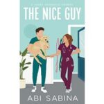 The Nice Guy by Abi Sabina