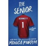 The Senior by Monica Murphy