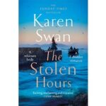 The Stolen Hours by Karen Swan