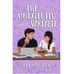 The Unexpected Variable by Callan Rowe