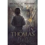 Thomas by Michael G. Manning