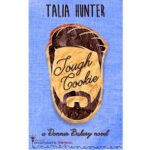Tough Cookie by Talia Hunter