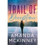 Trail of Deception by Amanda McKinney