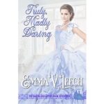 Truly, Madly, Daring by Emma V Leech