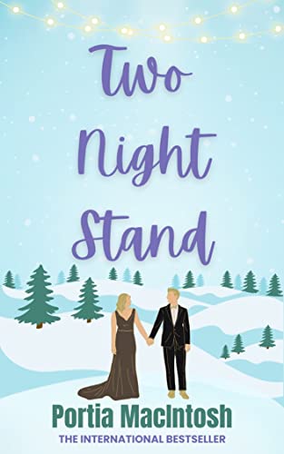 Two Night Stand by Portia MacIntosh