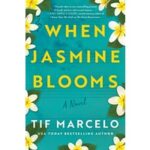 When Jasmine Blooms by Tif Marcelo