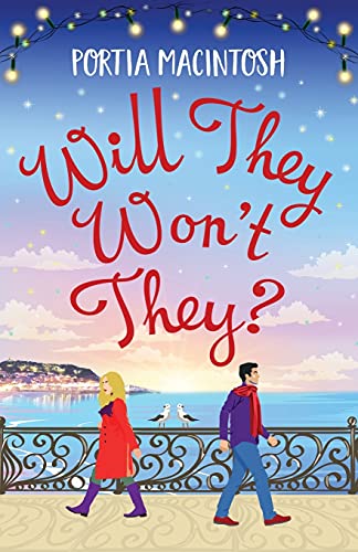 Will They, Won't They by Portia MacIntosh