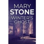 Winter's Ghost by Mary Stone