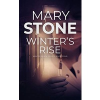 Winter's Rise by Mary Stone