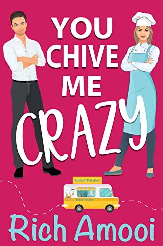 You Chive Me Crazy by Rich Amooi
