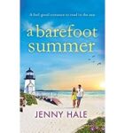 A Barefoot Summer by Jenny Hale
