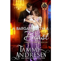 A Bargain with a Beast by Tammy Andresen