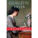 A Civil Contract by Georgette Heyer