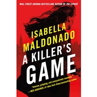 A Killer's Game by Isabella Maldonado