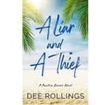 A Liar and a Thief by Dee Rollings