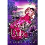 A Wildflower for a Duke by Laura Linn