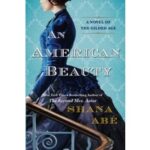 An American Beauty by Shana Abe