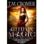 Autumn Magic by T.M. Cromer