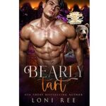 Bearly Tart by Loni Ree