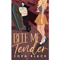 Bite Me Tender by Zora Black