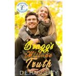 Bragg’s Truth by D.E. Haggerty