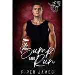 Bump and Run by Piper James