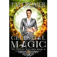 Celestial Magic by T.M. Cromer