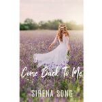 Come Back to Me by Sirena Song