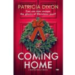Coming Home by Patricia Dixon