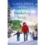 Cowboy’s Bookshop Bride by Clara Pines