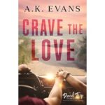 Crave the Love by A.K. Evans