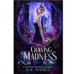 Craving Madness by R.K. Pierce
