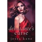 Debutante’s Curse by Jessa Kane