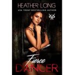 Fierce Dancer by Heather Long