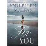 For You by Jodi Ellen Malpas