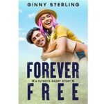 Forever Free by Ginny Sterling