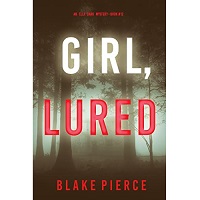 Girl, Lured by Blake Pierce