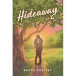 Hideaway by Bekah Overbey