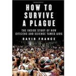 How to survive a plague by David France