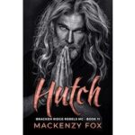 Hutch by Mackenzy Fox