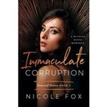 Immaculate Corruption by Nicole Fox