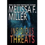Insidious Threats by Melissa F. Miller