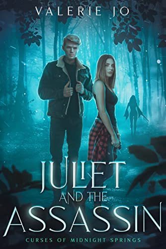 Juliet and the Assassin by Valerie Jo