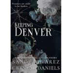 Keeping Denver by Crystal Daniels