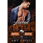 Locked on Her by Amy Davies