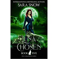 Luna Chosen by Sara Snow