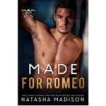 Made For Romeo by Natasha Madison
